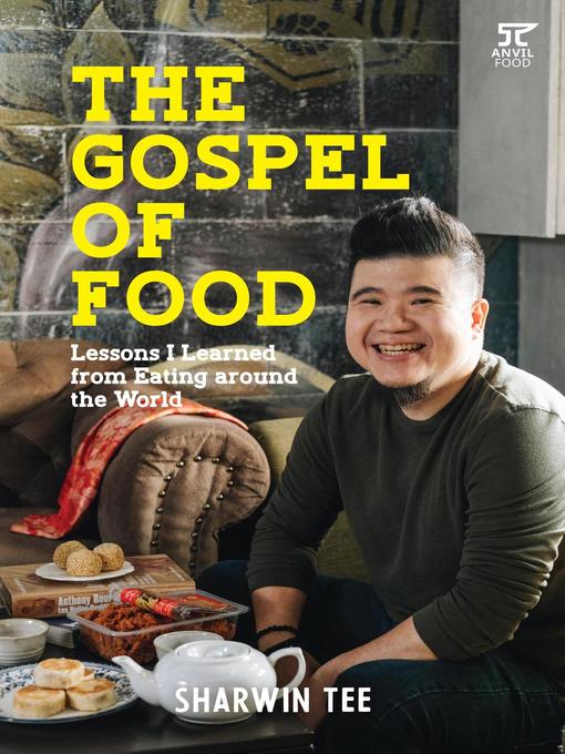 Title details for The Gospel of Food by Sharwin Tee - Available